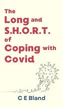 The Long and SHORT of Coping with Covid