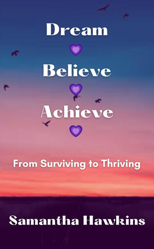 Dream Believe Achieve